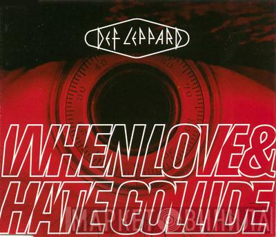 Def Leppard - When Love & Hate Collide