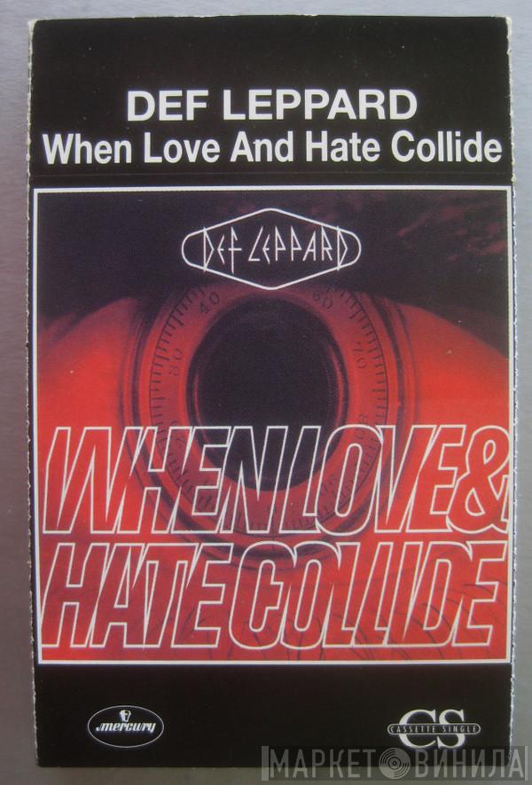  Def Leppard  - When Love & Hate Collide