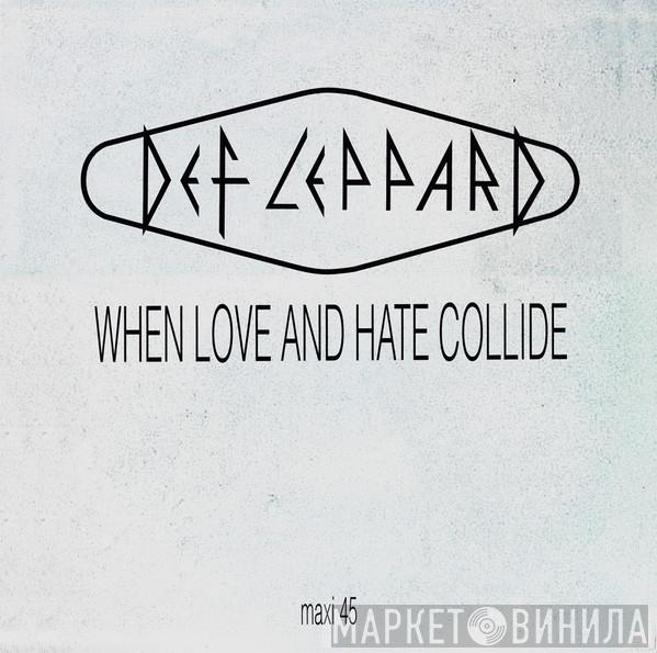  Def Leppard  - When Love And Hate Collide