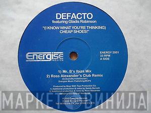 Defacto, Gladis Robinson - (I Know What You're Thinking) Cheap Shoes!