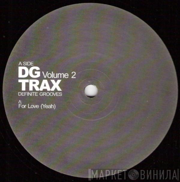 Definite Grooves - DG Trax Volume 2