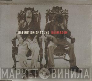 Definition Of Sound - Boom Boom