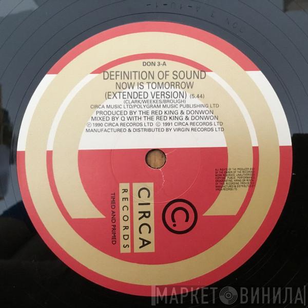 Definition Of Sound - Now Is Tomorrow