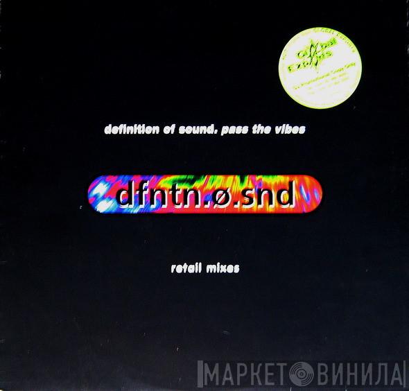  Definition Of Sound  - Pass The Vibes (Retail Mixes)