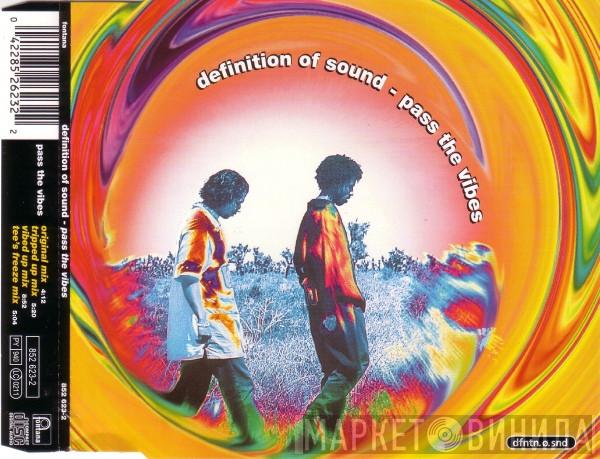  Definition Of Sound  - Pass The Vibes