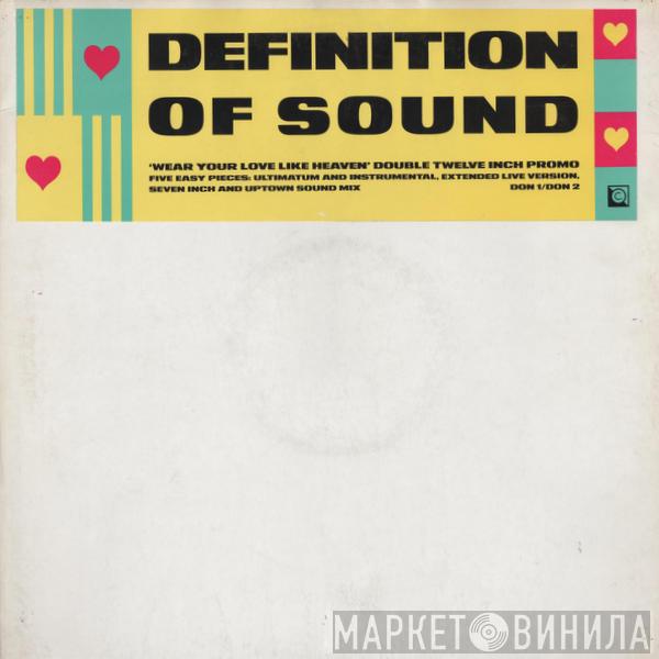  Definition Of Sound  - Wear Your Love Like Heaven