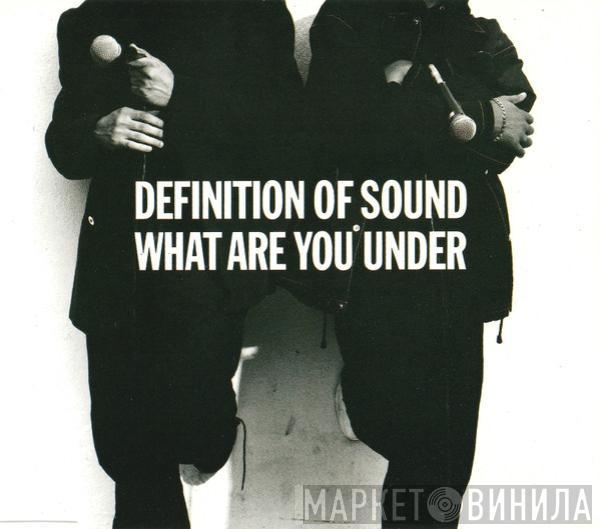  Definition Of Sound  - What Are You Under