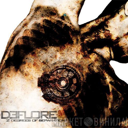 Deflore - 2 Degrees Of Separation