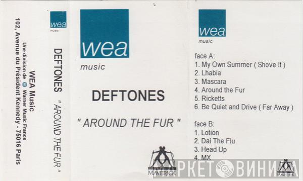  Deftones  - Around The Fur
