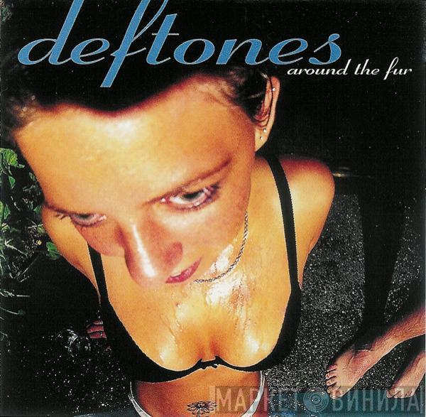  Deftones  - Around The Fur