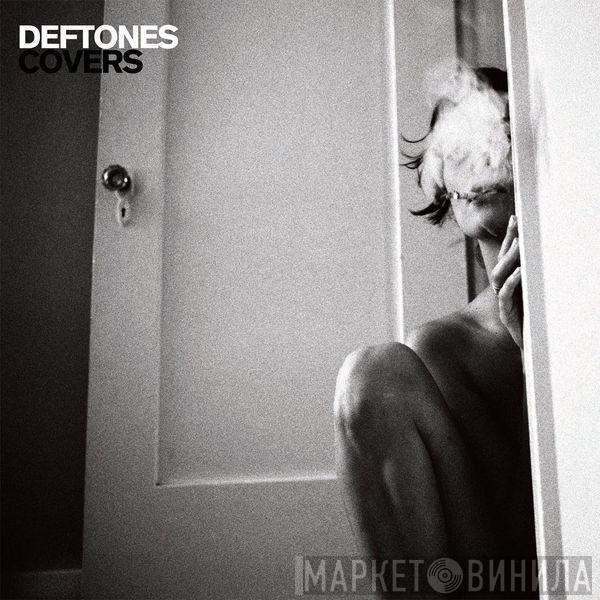  Deftones  - Covers