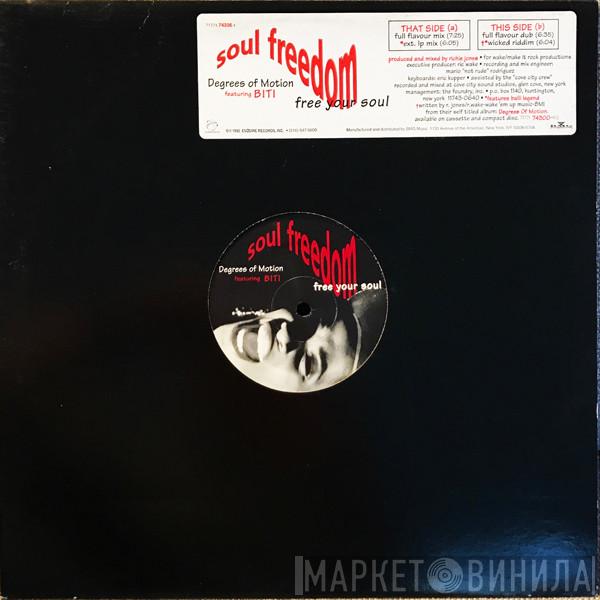 Degrees Of Motion, Biti Strauchn - Soul Freedom (Free Your Soul)