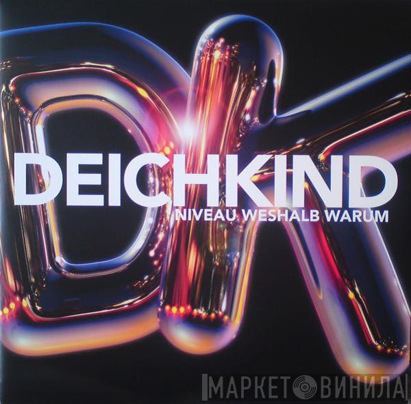  Deichkind  - Niveau Weshalb Warum