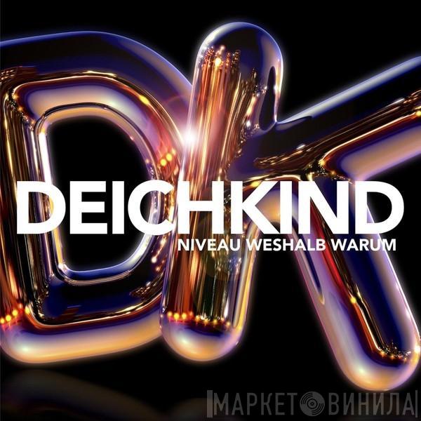  Deichkind  - Niveau Weshalb Warum