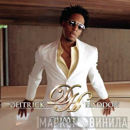Deitrick Haddon - 7 Days