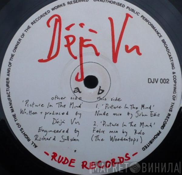 Deja Vu - Picture In The Mind