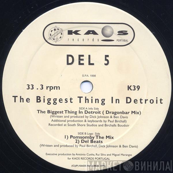  Del 5  - The Biggest Thing In Detroit