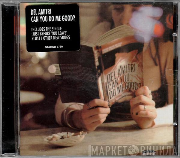  Del Amitri  - Can You Do Me Good?