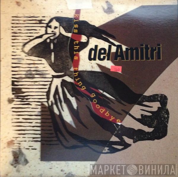  Del Amitri  - Kiss This Thing Goodbye