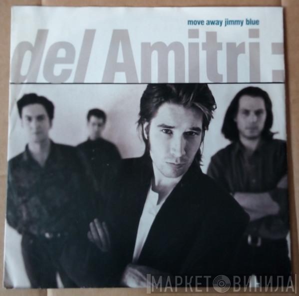  Del Amitri  - Move Away Jimmy Blue