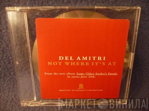  Del Amitri  - Not Where It's At