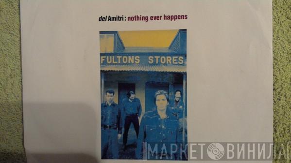  Del Amitri  - Nothing Ever Happens