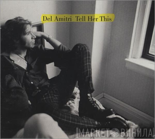 Del Amitri - Tell Her This