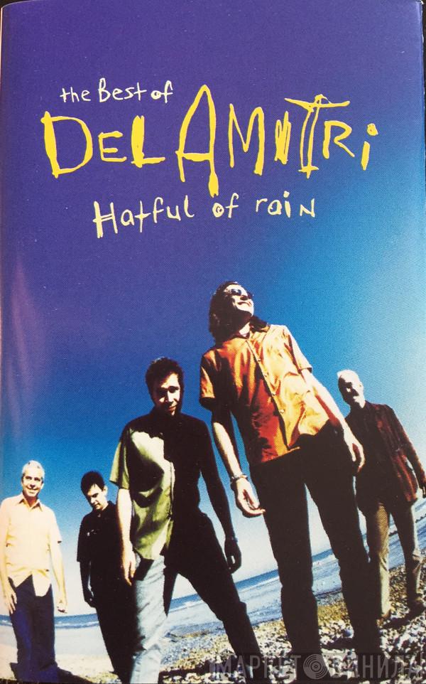  Del Amitri  - The Best Of Del Amitri. Hatful Of Rain