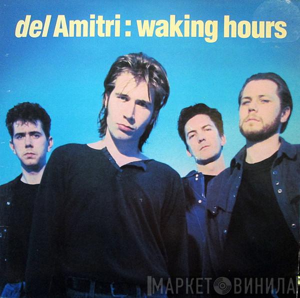  Del Amitri  - Waking Hours