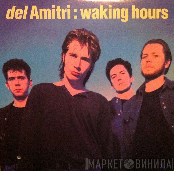  Del Amitri  - Waking Hours