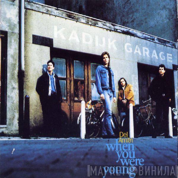  Del Amitri  - When You Were Young