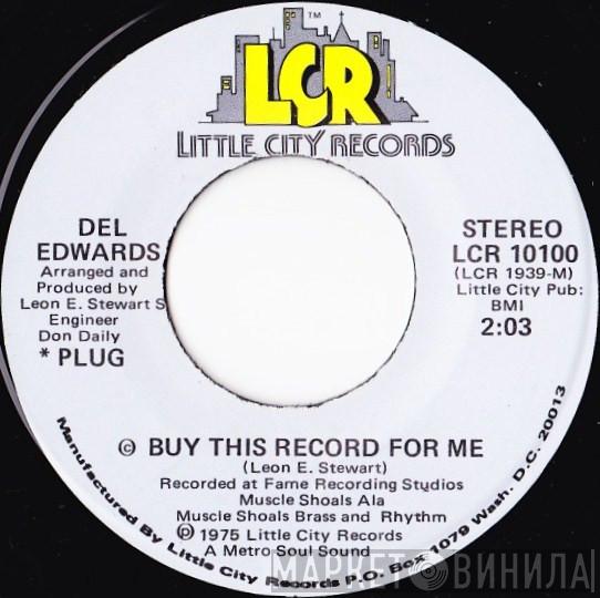 Del Edwards - Buy This Record For Me
