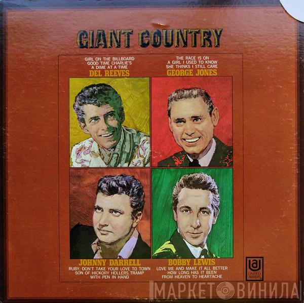 Del Reeves, George Jones , Johnny Darrell, Bobby Lewis  - Giant Country