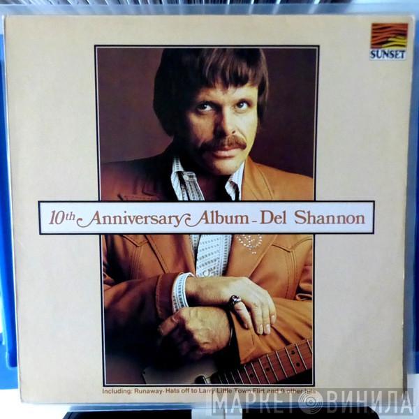 Del Shannon - 10th Anniversary Album