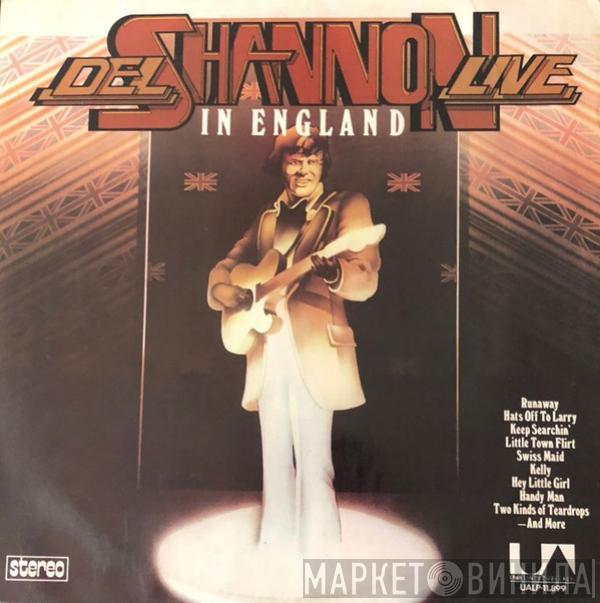  Del Shannon  - Live In England