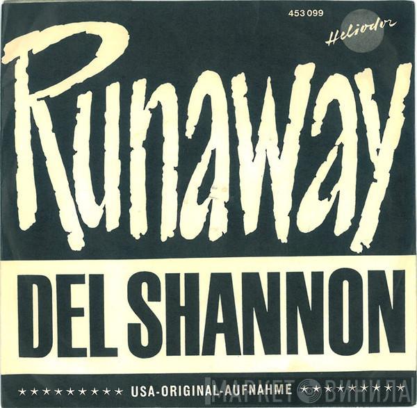  Del Shannon  - Runaway