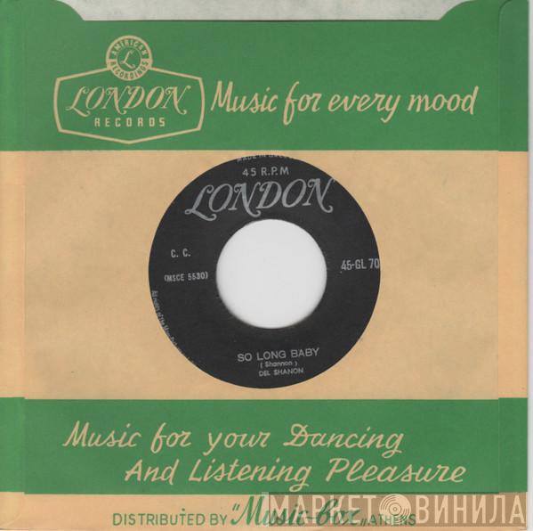  Del Shannon  - So Long Baby