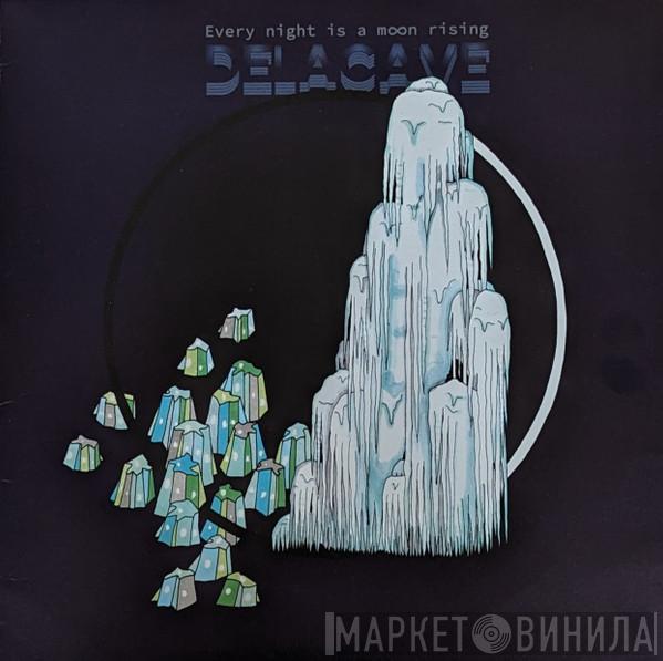 Delacave - Every Night Is A Moon Rising
