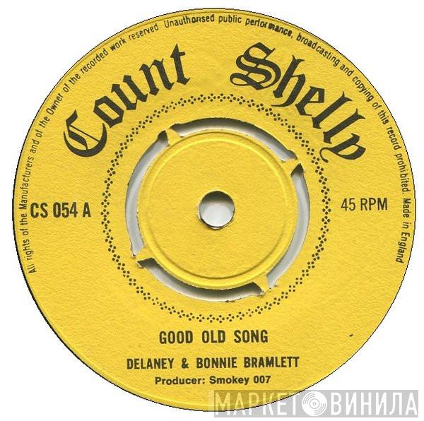Delaney & Bonnie, Bobby Grey - Good Old Song / Never Ending Love