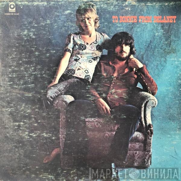  Delaney & Bonnie & Friends  - To Bonnie From Delaney