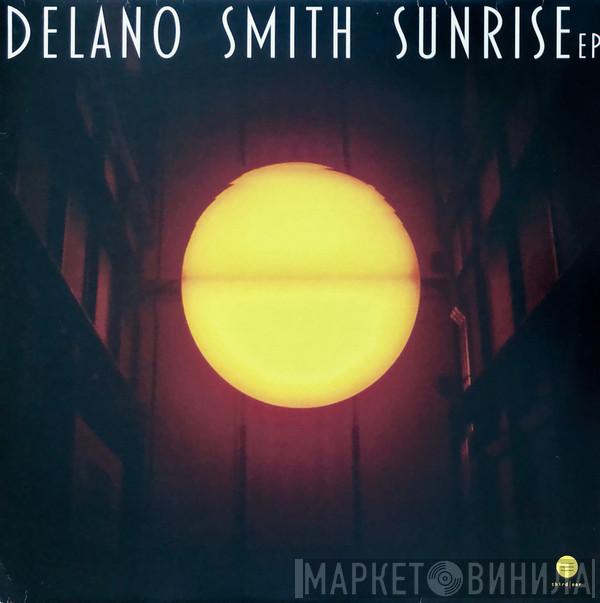 Delano Smith - Sunrise EP