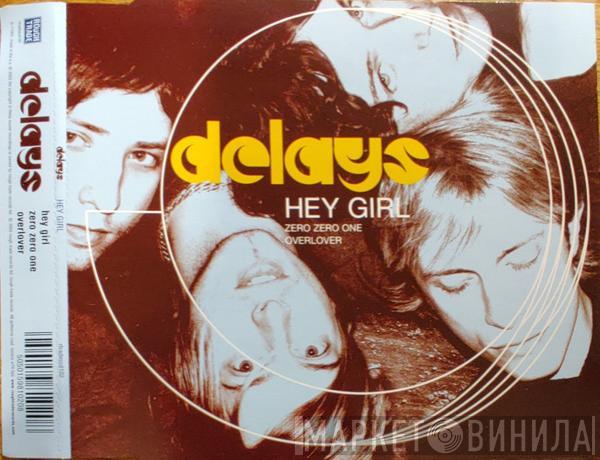  Delays  - Hey Girl