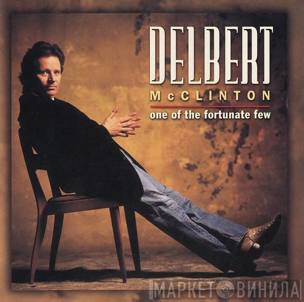 Delbert McClinton - One Of The Fortunate Few