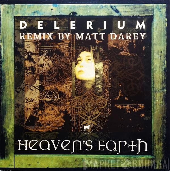 Delerium - Heaven's Earth (Remix By Matt Darey)