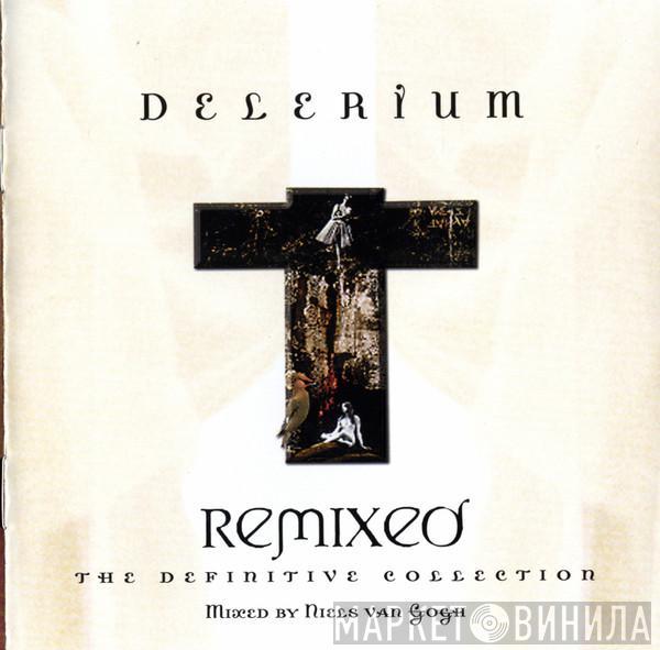  Delerium  - Remixed: The Definitive Collection