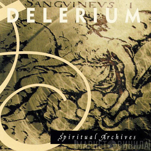  Delerium  - Spiritual Archives