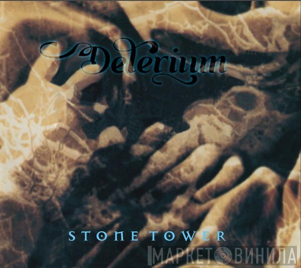  Delerium  - Stone Tower