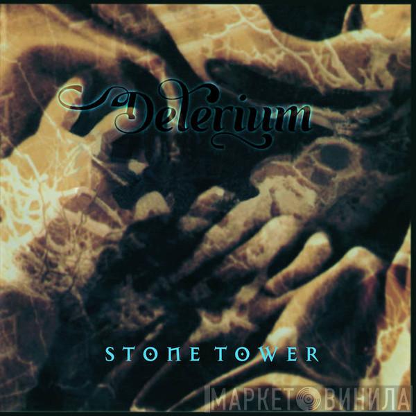  Delerium  - Stone Tower