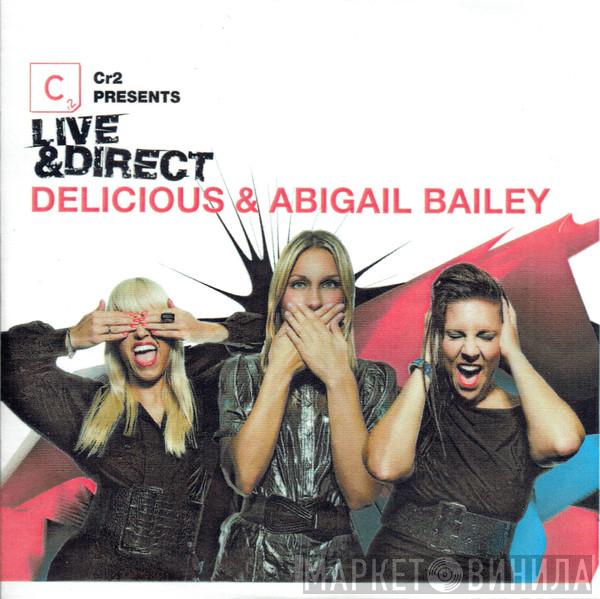 Delicious , Abigail Bailey - Live & Direct