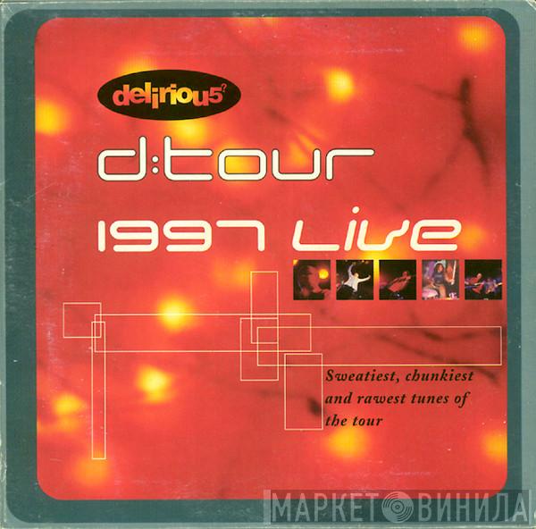 Delirious? - D:Tour 1997 Live